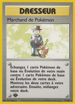 Carte Pokémon Marchand de Pokémon 77 — Set de Base