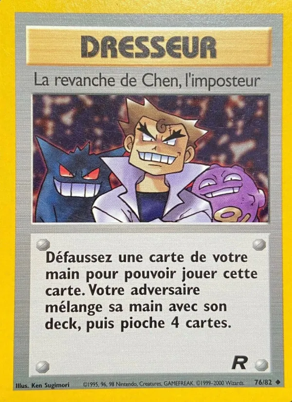 Carte Pokémon La revanche de Chen, l'imposteur 76/82 de l'extension Team Rocket