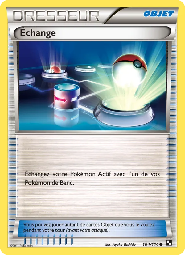 Carte Pokémon Échange 104/114 de l'extension Noir & Blanc