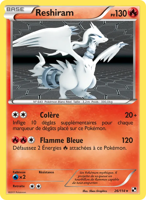 Carte Pokémon Reshiram 26/114 de l'extension Noir & Blanc