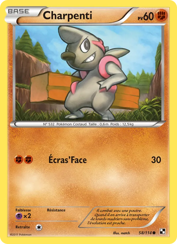 Carte Pokémon Charpenti 58/114 de l'extension Noir & Blanc
