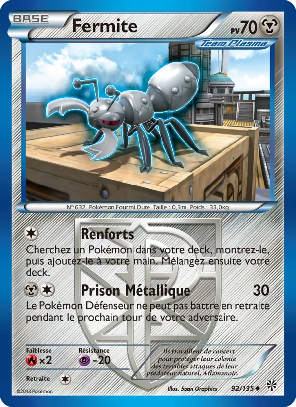 Carte Pokémon Fermite 92/135 de l'extension Tempète Plasma