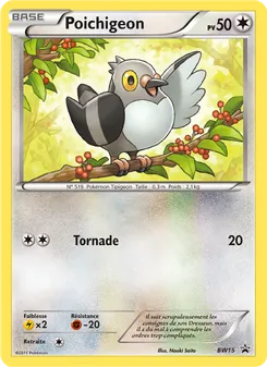 Carte Pokémon Poichigeon BW15 — Promo BW