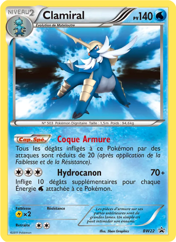 Carte Pokémon Clamiral BW22/101 de l'extension Promo BW