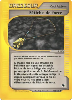 Carte Pokémon Fétiche de force 150
