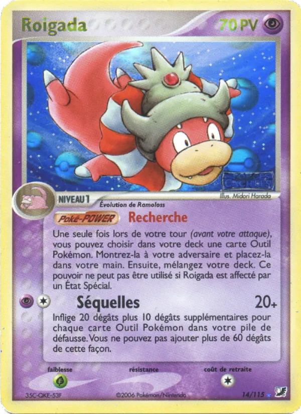 Carte Pokémon Roigada 14/115 de l'extension EX Forces Cachées