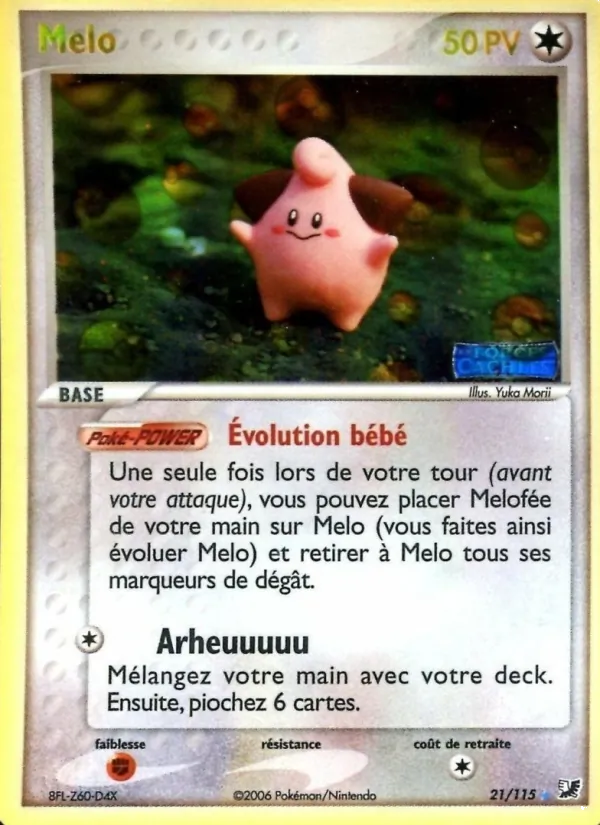 Carte Pokémon Melo 21/115 de l'extension EX Forces Cachées