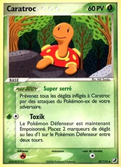 Carte Pokémon Caratroc 47 — EX Forces Cachées