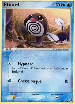 Carte Pokémon Ptitard 67 — EX Forces Cachées