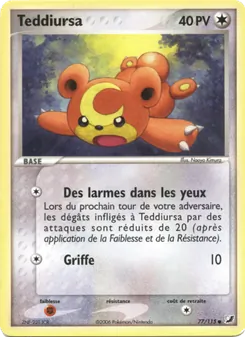 Carte Pokémon Teddiursa 77 — EX Forces Cachées