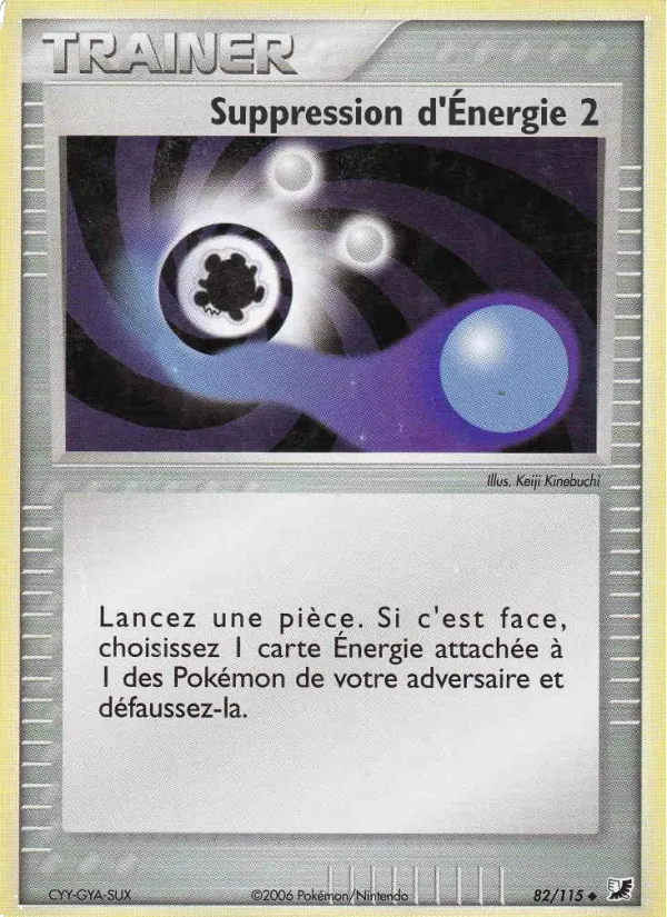 Carte Pokémon Suppression d'Énergie 2 82/115 de l'extension EX Forces Cachées