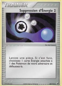 Carte Pokémon Suppression d'Énergie 2 82 — EX Forces Cachées