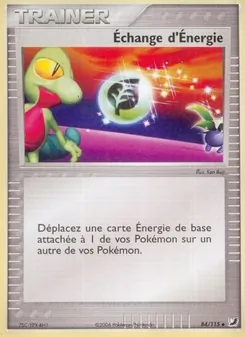 Carte Pokémon Échange d'Énergie 84 — EX Forces Cachées