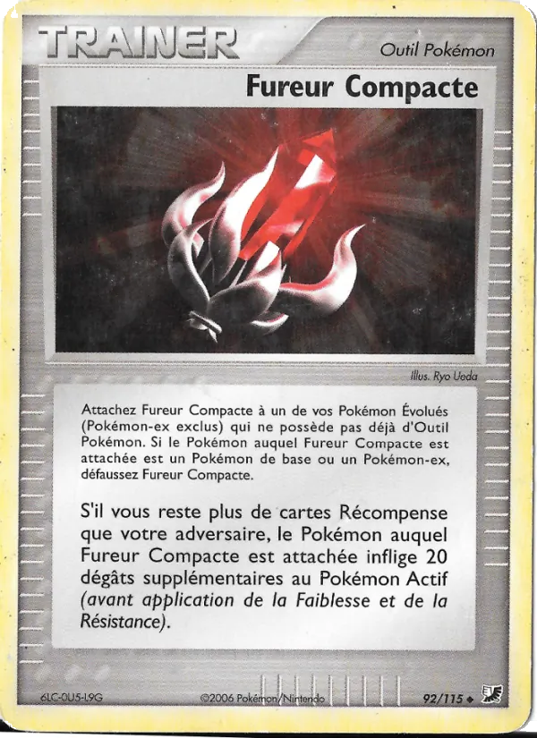 Carte Pokémon Fureur Compacte 92/115 de l'extension EX Forces Cachées