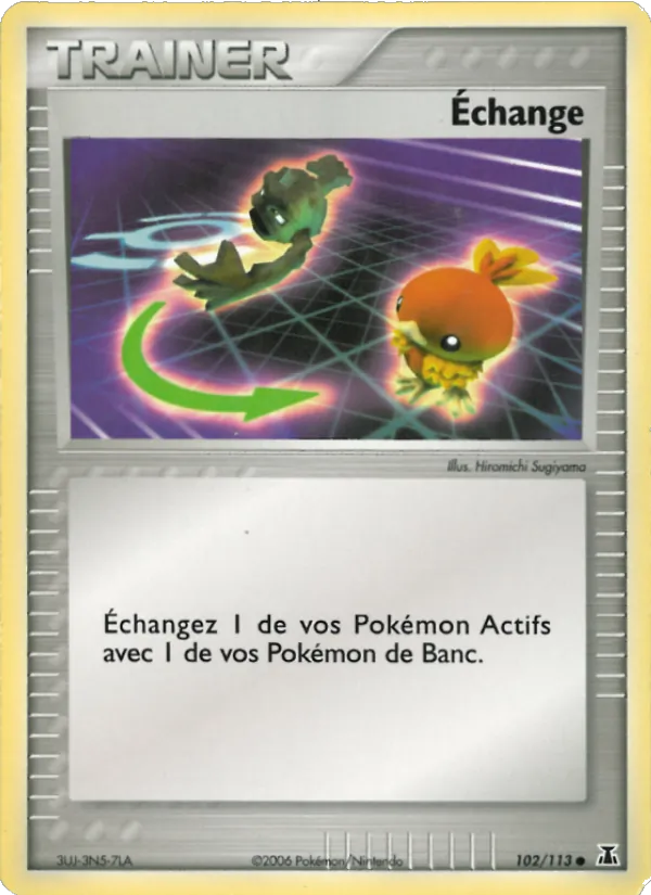 Carte Pokémon Échange 102/113 de l'extension EX Espèces Delta
