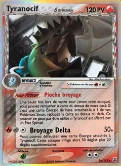 Carte Pokémon Tyranocif δ 16 — EX Espèces Delta