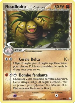 Carte Pokémon Noadkoko δ 41 — EX Fantômes Holon
