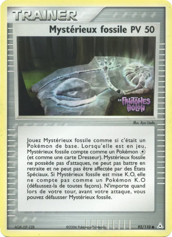 Carte Pokémon Mystérieux fossile 92/110 de l'extension EX Fantômes Holon