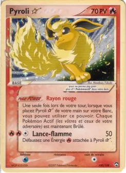 Carte Pokémon Pyroli ☆ 100