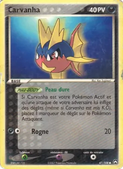 Carte Pokémon Carvanha 47 — EX Gardiens du Pouvoir