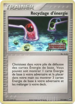 Carte Pokémon Recyclage d'énergie 73 — EX Gardiens du Pouvoir