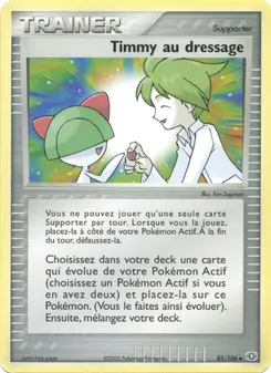 Carte Pokémon Timmy au dressage 85 — EX Émeraude