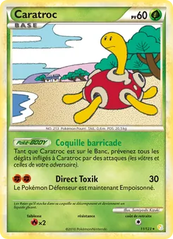 Carte Pokémon Caratroc 11 — HeartGold SoulSilver