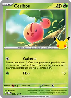 Carte Pokémon Ceribou 006 — 30ᵉ Anniversaire