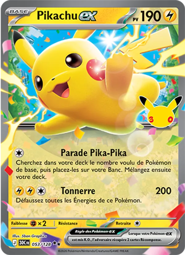 Carte Pokémon Pikachu-ex 053/128 de l'extension 30ᵉ Anniversaire