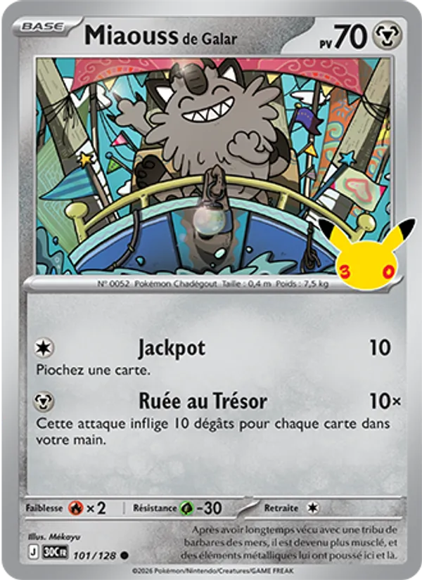 Carte Pokémon Miaouss de Galar 101/128 de l'extension 30ᵉ Anniversaire