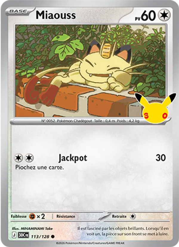 Carte Pokémon Miaouss 113/128 de l'extension 30ᵉ Anniversaire