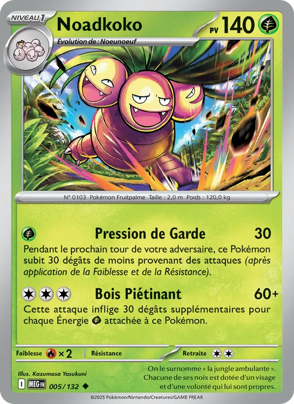 Carte Pokémon Noadkoko 005/132 de l'extension Méga-Évolution