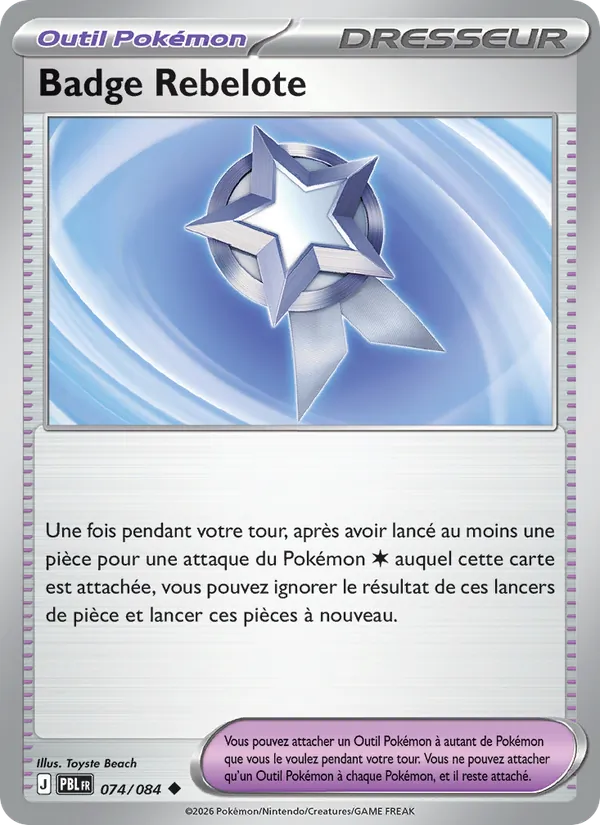 Carte Pokémon Badge Rebelote 074/84 de l'extension Nuit Noire