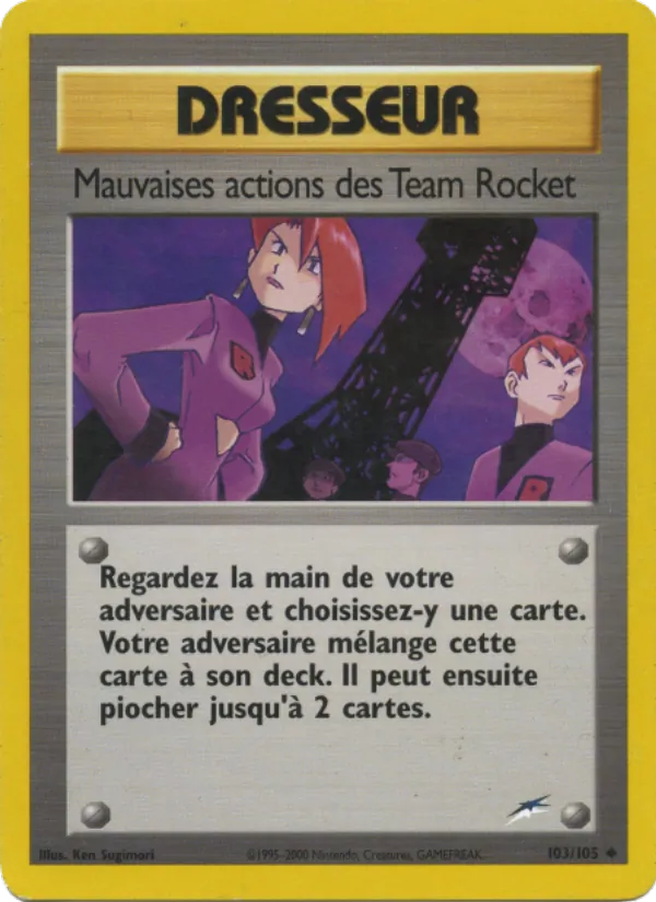 Carte Pokémon Mauvaises actions des Team Rocket 103/105 de l'extension Neo Destiny