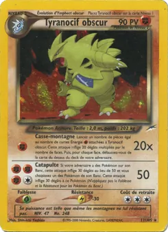 Carte Pokémon Tyranocif obscur 11 — Neo Destiny