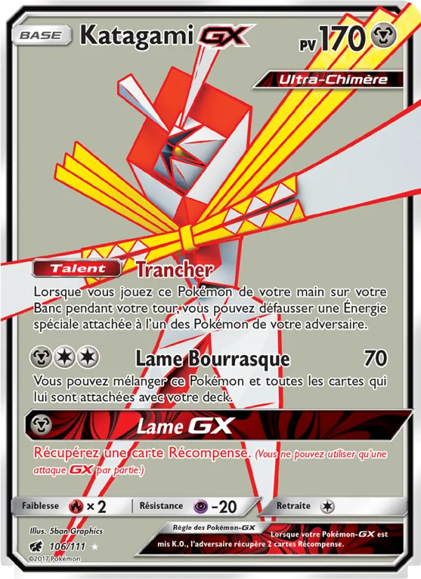 Carte Pokémon Katagami GX 106/111 de l'extension Invasion Carmin