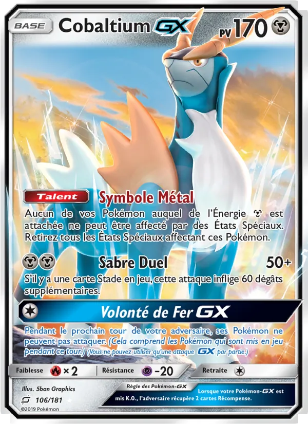 Carte Pokémon Cobaltium GX 106/181 de l'extension Duo de Choc