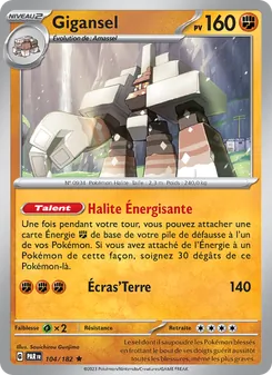 Carte Pokémon Gigansel 104