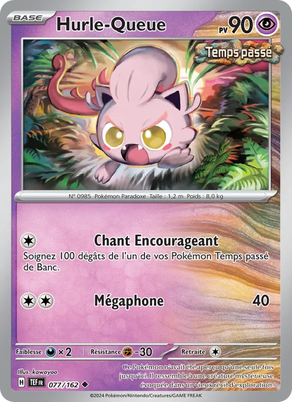 Carte Pokémon Hurle-Queue 077/162 de l'extension Forces Temporelles