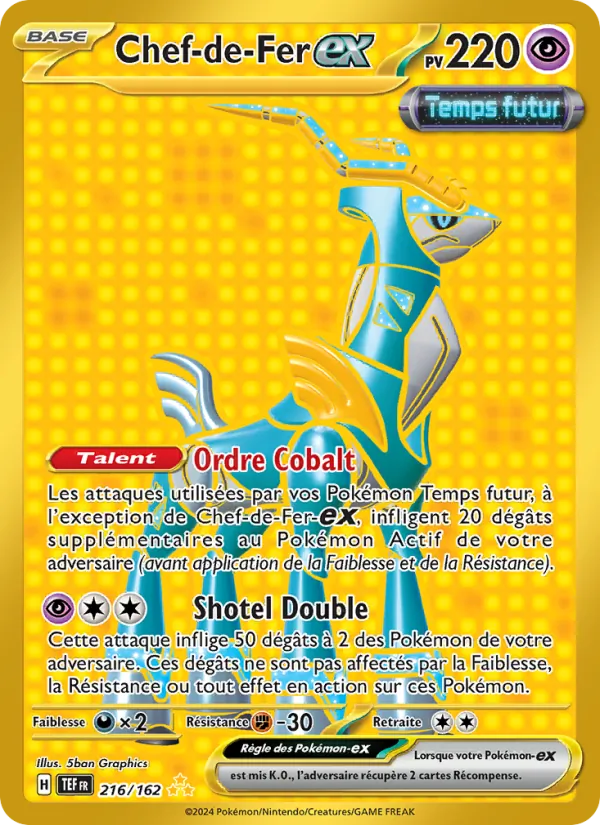 Carte Pokémon Chef-de-Fer-ex 216/162 de l'extension Forces Temporelles