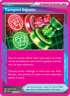 Carte Pokémon Tampon Injuste 165