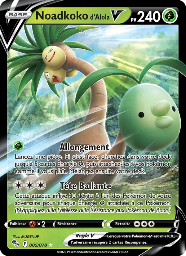Carte Pokémon Noadkoko d'Alola V 005/78 de l'extension Pokémon GO