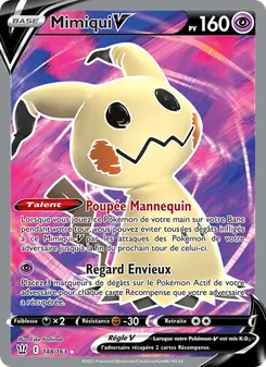 Carte Pokémon Mimiqui V 148 — Styles de combat