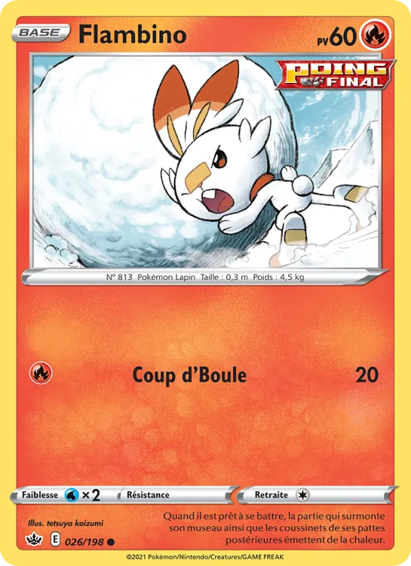 Carte Pokémon Flambino 26/198 de l'extension Règne de Glace