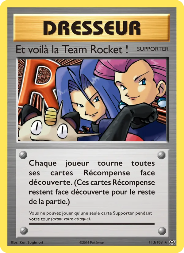Carte Pokémon Et voilà la Team Rocket ! 113/108 de l'extension Évolutions