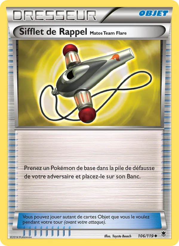 Carte Pokémon Sifflet de Rappel Matos Team Flare 106/119 de l'extension Vigueur Spectrale