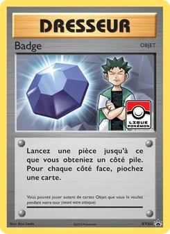 Carte Pokémon Badge XY203 — Promo XY